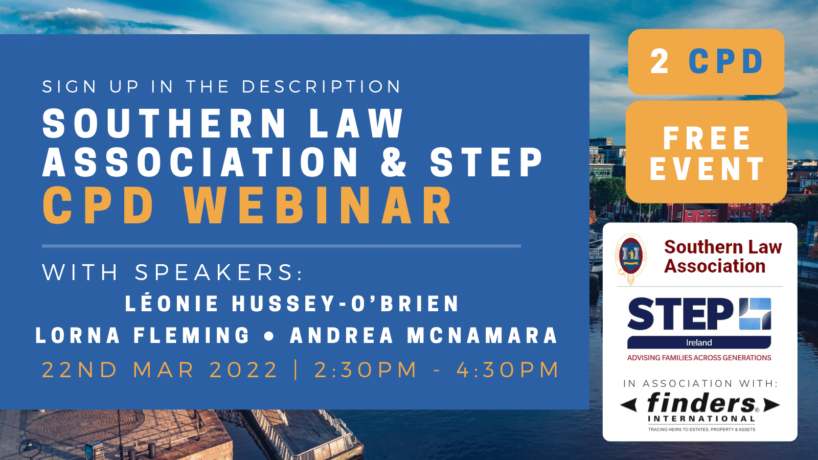 ||LÉONIE HUSSEY-O’BRIEN BL|The Bar of Ireland logo|Lorna Image|ANDREA MCNAMARA image||||SLA X STEP X Finders Webinar 22.03.2022|